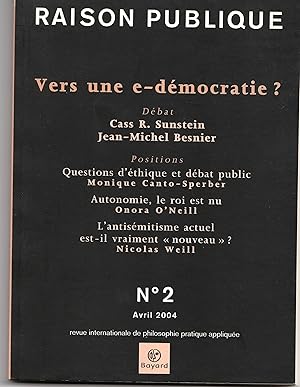 Bild des Verkufers fr Vers une e-dmocratie ? Raison publique N 2 Avril 2004 zum Verkauf von Librairie Franoise Causse