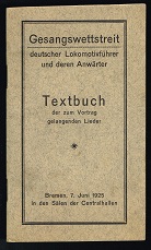 Image du vendeur pour Gesangswettstreit deutscher Lokomotivfhrer und deren Anwrter: Textbuch der zum Vortrag gelangenden Lieder [Bremen, 7. Juni 1925 in den Slen der Centralhallen]. - mis en vente par Libresso Antiquariat, Jens Hagedorn