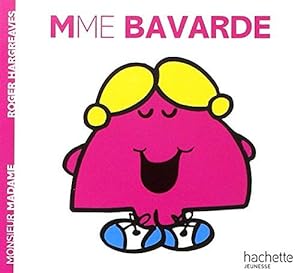 Bild des Verkufers fr Collection Monsieur Madame (Mr Men & Little Miss): Mme Bavarde zum Verkauf von WeBuyBooks