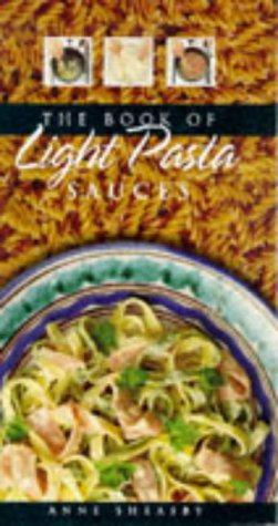 Seller image for BOOK OF LIGHT PASTA SAUCES for sale by WeBuyBooks