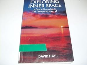 Image du vendeur pour Exploring Inner Space: Scientists and Religious Experience mis en vente par WeBuyBooks