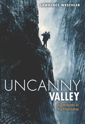 Seller image for Uncanny Valley: And Other Adventures in the Narrative for sale by WeBuyBooks