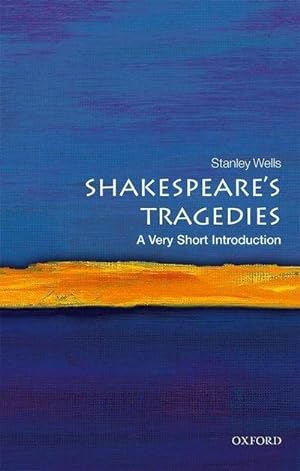 Image du vendeur pour Shakespeare's Tragedies: A Very Short Introduction mis en vente par Smartbuy