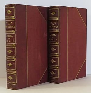 Heads of the People Or, Portraits of the English. [ Two-volume set ]