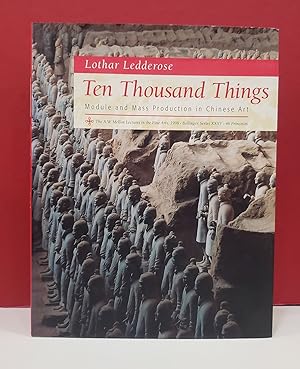 Seller image for Ten Thousand Things: Module and Mass Production in Chinese Art (The A. W. Mellon Lectures in the Fine Arts, 1998) for sale by Moe's Books