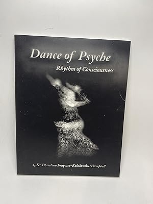 Seller image for Dance of Psyche: Rhythm of Consciousness for sale by thebookforest.com