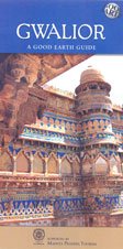 Bild des Verkufers fr Gwalior: Travel Guide zum Verkauf von WeBuyBooks