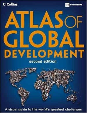 Bild des Verkufers fr Atlas of Global Development: A Visual Guide to the World's Greatest Challenges zum Verkauf von WeBuyBooks