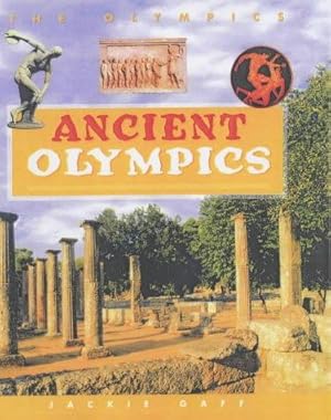 Imagen del vendedor de The Olympics: Ancient Greek Olympics (The Olympics) a la venta por WeBuyBooks