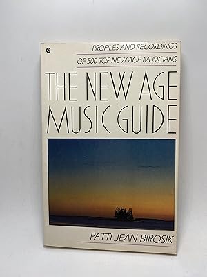 Imagen del vendedor de The New Age Music Guide: Profiles and Recordings of 500 Top New Age Musicians a la venta por thebookforest.com