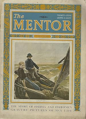 Seller image for THE STORY OF FISHING AND FISHERMEN: GRAVURE PICTURES OF SEA LIFE. IN "THE MENTOR" MAGAZINE, JULY 1923 for sale by Antic Hay Books