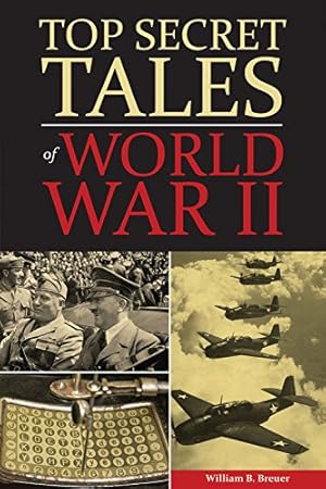 Bild des Verkufers fr Top Secret Tales of World War II zum Verkauf von WeBuyBooks