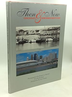 Imagen del vendedor de THEN & NOW: Cincinnati & Northern Kentucky a la venta por Kubik Fine Books Ltd., ABAA