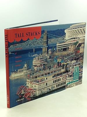 Immagine del venditore per TALL STACKS: A Celebration of America's Steamboat Heritage venduto da Kubik Fine Books Ltd., ABAA