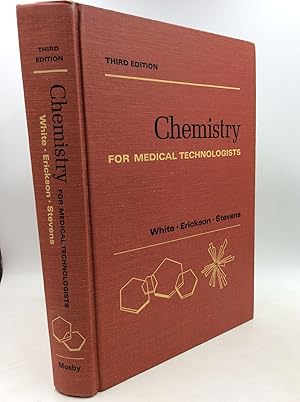 Bild des Verkufers fr CHEMISTRY FOR MEDICAL TECHNOLOGISTS zum Verkauf von Kubik Fine Books Ltd., ABAA