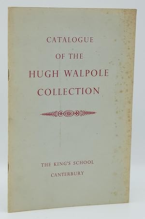 Catalogue of the Hugh Walpole Collection