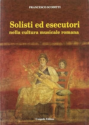 Seller image for Solisti ed Esecutori nella Cultura Musicale Romana for sale by Libro Co. Italia Srl