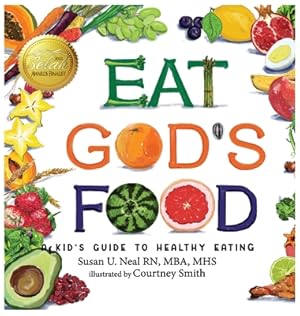 Image du vendeur pour Eat God's Food: Kids Activity Guide to Healthy Eating: Kids Activity (Hardback or Cased Book) mis en vente par BargainBookStores