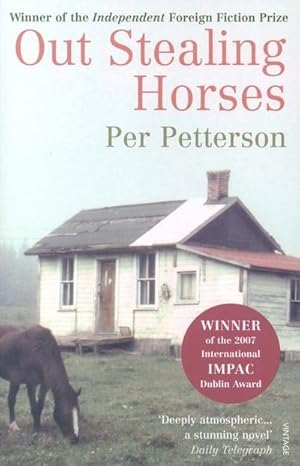 Seller image for Out Stealing Horses : WINNER OF THE INDEPENDENT FOREIGN FICTION PRIZE for sale by Smartbuy