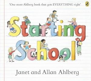 Imagen del vendedor de Starting School : The timeless picture book for new school starters a la venta por Smartbuy