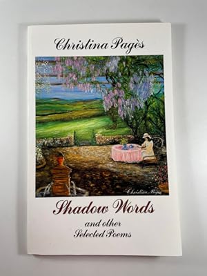 Bild des Verkufers fr Shadow Words and other Selected Poems zum Verkauf von BookEnds Bookstore & Curiosities