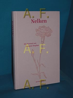 Image du vendeur pour Nelken : ein Portrait. von Susanne Stephan / Naturkunden , No. 41 mis en vente par Antiquarische Fundgrube e.U.