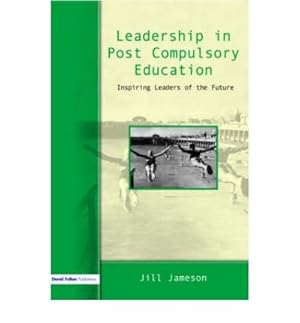 Imagen del vendedor de [Leadership in Post-Compulsory Education: Inspiring Leaders of the Future] [by: Jill Jameson] a la venta por WeBuyBooks