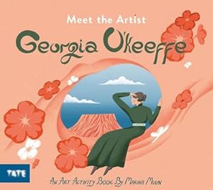 Bild des Verkufers fr Meet the Artist: Georgia O'Keeffe zum Verkauf von Smartbuy
