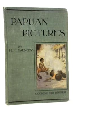 Imagen del vendedor de Papuan Pictures a la venta por World of Rare Books