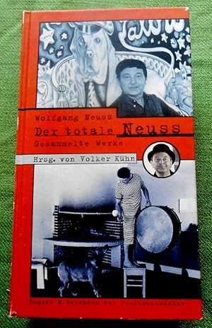 Der totale Neuss. Gesammelte Werke. Herausgegeben von Volker Kühn.