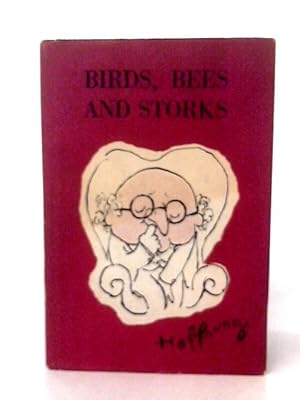 Bild des Verkufers fr Birds, Bees and Storks zum Verkauf von World of Rare Books