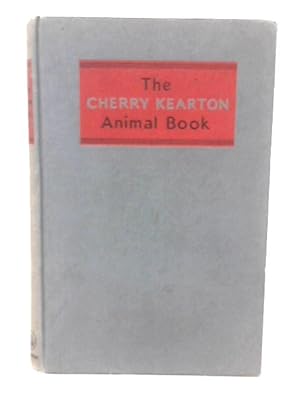 Seller image for The Cherry Kearton Animal Book for sale by World of Rare Books