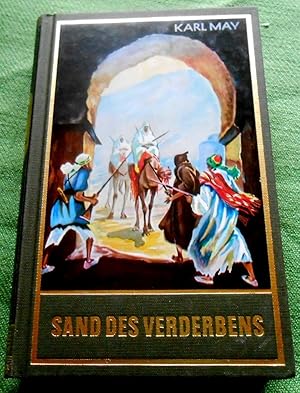 Sand des Verderbens. Karl May's Gesammelte Werke Band 10.