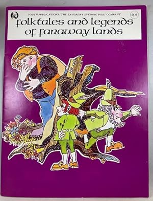 Image du vendeur pour Folktales and Legends of Faraway Lands: Selected from Child Life, Jack and Jill, and Young World Magazines mis en vente par Great Expectations Rare Books