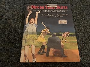Seller image for Dirt on Their Skirts: The Story of the Young Women who Won the World Championship for sale by Betty Mittendorf /Tiffany Power BKSLINEN