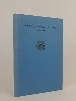 Bild des Verkufers fr Friedrich Johann Lorenz Meyer 1760-1844: Ein Leben in Hamburg zwischen Aufklrung und Biedermeier. zum Verkauf von ANTIQUARIAT Franke BRUDDENBOOKS