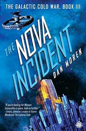 Bild des Verkufers fr The Nova Incident: The Galactic Cold War Book III zum Verkauf von WeBuyBooks