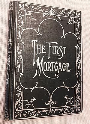 Seller image for The First Mortgage for sale by Gargoyle Books, IOBA