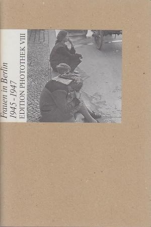 Bild des Verkufers fr Frauen in Berlin 1945 - 1947 / Gerhard Gronefeld. Ausgew. von Annemarie Trger zum Verkauf von Bcher bei den 7 Bergen