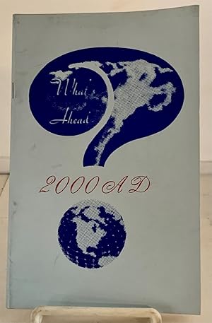 Seller image for What's Ahead? 2000 A. D. for sale by S. Howlett-West Books (Member ABAA)