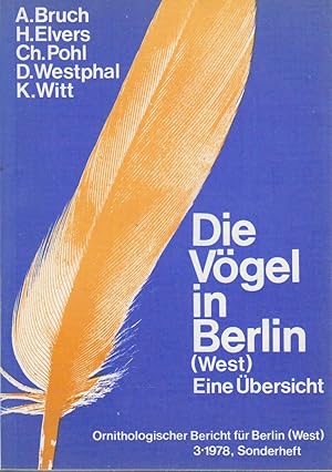 Imagen del vendedor de Die Vgel in Berlin (West). Eine bersicht. Ornithologischer Bericht fr Berlin (West) 3.1978, Sonderheft a la venta por Bcher bei den 7 Bergen
