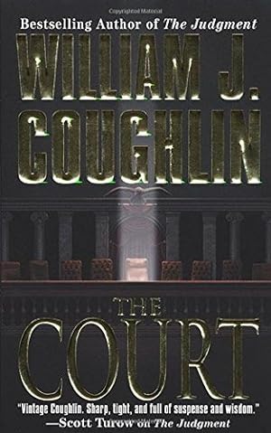 Seller image for The Court (Charley Sloan Courtroom Thrillers) for sale by Reliant Bookstore