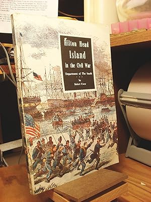 Seller image for Hilton Head Island in the Civil War for sale by Henniker Book Farm and Gifts