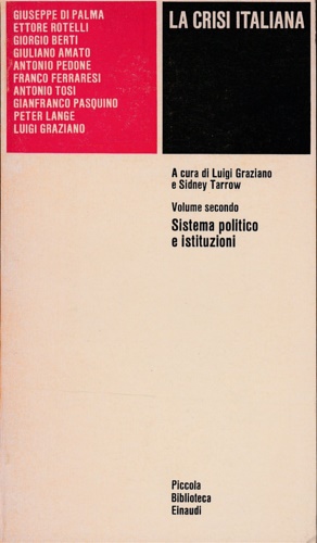 Bild des Verkufers fr La crisi italiana. Vol.II: Sistema politico e istituzioni. zum Verkauf von FIRENZELIBRI SRL