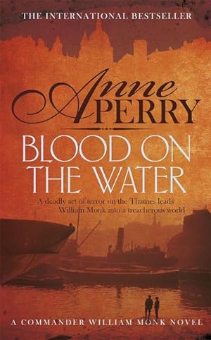 Seller image for Blood on the Water (William Monk Mystery, Book 20) : An atmospheric Victorian mystery for sale by Smartbuy