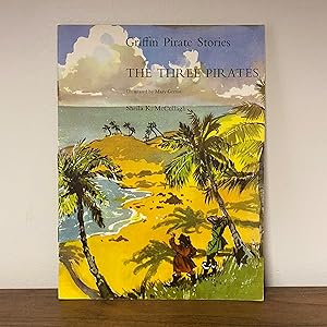 Seller image for The Three Pirates (Griffin Pirate Stories No. 1) for sale by The BOOKtique