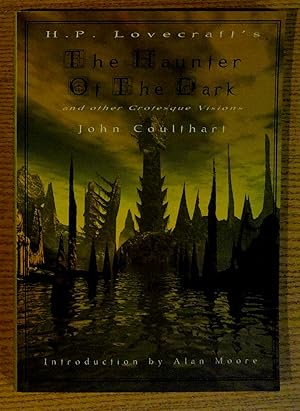 H. P. Lovecraft's The Haunter of the Dark and Other Grotesque Visions