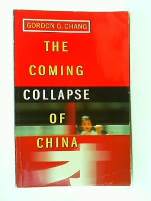 Bild des Verkufers fr The Coming Collapse Of China zum Verkauf von mediafritze