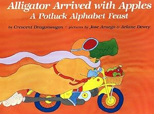 Seller image for Alligator Arrived with Apples: A Potluck Alphabet Feast (Paperback or Softback) for sale by BargainBookStores