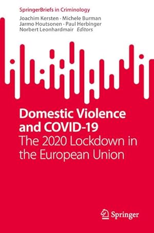 Bild des Verk�ufers f�r Domestic Violence and COVID-19 : The 2020 Lockdown in the European Union zum Verkauf von AHA-BUCH GmbH
